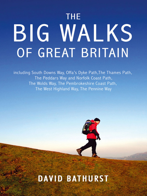 Title details for The Big Walks of Great Britain by David Bathurst - Available